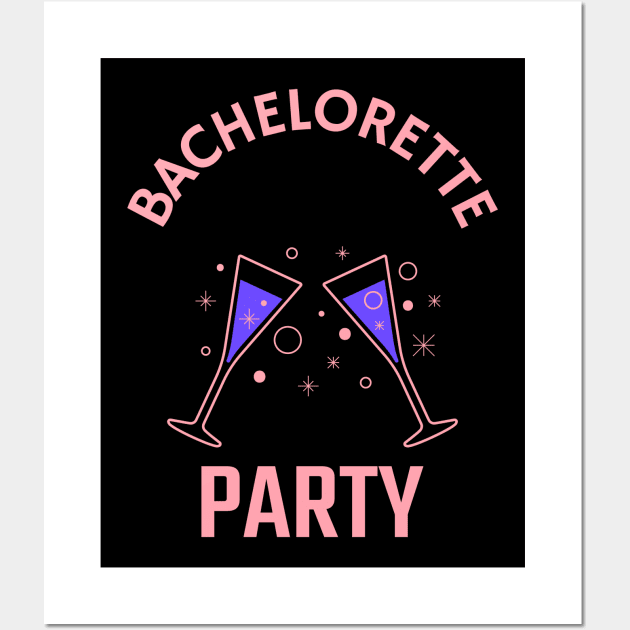 Bachelorette Party Wall Art by Artistic ID Ahs